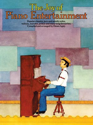 cover image of The Joy Of Piano Entertainment